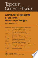 Computer Processing of Electron Microscope Images [E-Book] /