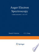 Auger Electron Spectroscopy [E-Book] : A Bibliography: 1925–1975 /