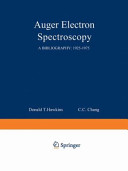 Auger electron spectroscopy : a bibliography, 1925-1975 /