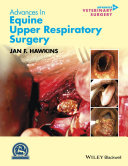 Advances in equine upper respiratory surgery [E-Book] /