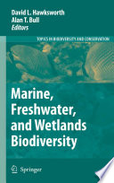 Marine, Freshwater, and Wetlands Biodiversity Conservation [E-Book] /
