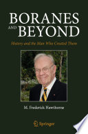 Boranes and Beyond [E-Book] : History and the Man Who Created Them /