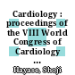 Cardiology : proceedings of the VIII World Congress of Cardiology : Tokyo, 17-23 September, 1978 /