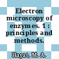 Electron microscopy of enzymes. 1 : principles and methods.