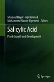 Salicyclic acid : plant growth and development /