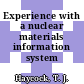 Experience with a nuclear materials information system [E-Book]