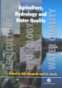 Agriculture, hydrology and water quality /