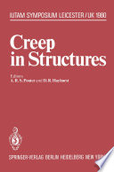 Creep in Structures [E-Book] : 3rd Symposium, Leicester, UK, September 8–12, 1980 /