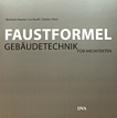 Faustformel Gebäudetechnik : für Architekten /