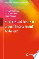 Practices and Trends in Ground Improvement Techniques [E-Book] /
