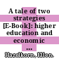 A tale of two strategies [E-Book]: higher education and economic recovery in Ireland and Australia /