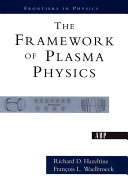 The framework of plasma physics /
