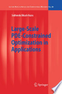 Large-Scale PDE-Constrained Optimization in Applications [E-Book] /