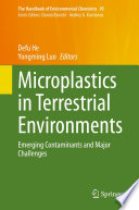Microplastics in Terrestrial Environments [E-Book] : Emerging Contaminants and Major Challenges /
