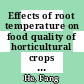 Effects of root temperature on food quality of horticultural crops [E-Book] /