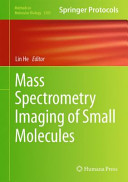 Mass Spectrometry Imaging of Small Molecules [E-Book] /