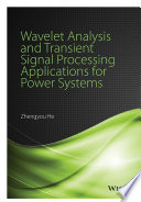 Wavelet analysis and transient signal processing applications for power systems [E-Book] /