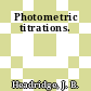 Photometric titrations.