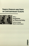 Family, kinship and state in contemporary Europe 3 : Perspectives on theory and policy /