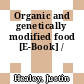 Organic and genetically modified food [E-Book] /