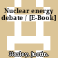 Nuclear energy debate / [E-Book]