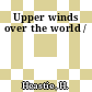 Upper winds over the world /