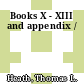 Books X - XIII and appendix /
