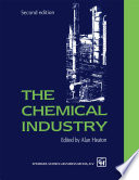 The Chemical Industry [E-Book] /