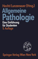Allgemeine Pathologie : Eine Einführung für Studenten.
