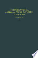 Xth International Astronautical Congress London 1959 / X. Internationaler Astronautischer Kongress / Xe Congrès International d’Astronautique [E-Book] /