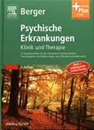 Psychische Erkrankungen : Klinik und Therapie, in Zusammenarbeit mit dem Deutschen Cochrane-Zentrum /