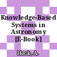 Knowledge-Based Systems in Astronomy [E-Book] /