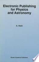 Electronic Publishing for Physics and Astronomy [E-Book] /