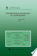 Information Handling in Astronomy [E-Book] /