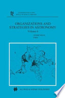 Organizations and Strategies in Astronomy [E-Book] : Volume 4 /