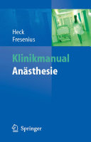 Klinikmanual Anästhesie [E-Book] /