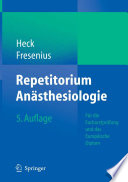 Repetitorium Anästhesiologie [E-Book] : Für die Facharztprüfung und das Europäische Diplom /