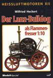Der Lanz-Bulldog : als Flammenfresser 1:10 /