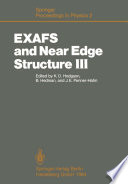 EXAFS and Near Edge Structure III [E-Book] : Proceedings of an International Conference, Stanford, CA, July 16–20, 1984 /