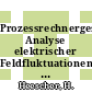 Prozessrechnergesteuerte Analyse elektrischer Feldfluktuationen in einem fusionsorientierten Heizexperiment /c H. Heescher