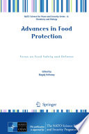 Advances in Food Protection [E-Book] : Focus on Food Safety and Defense /