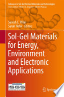 Sol-Gel Materials for Energy, Environment and Electronic Applications [E-Book] /