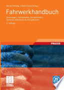 Fahrwerkhandbuch [E-Book] : Grundlagen, Fahrdynamik, Komponenten, Systeme, Mechatronik, Perspektiven /