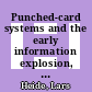 Punched-card systems and the early information explosion, 1880-1945 / [E-Book]