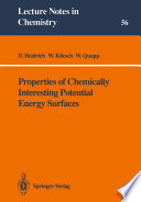Properties of Chemically Interesting Potential Energy Surfaces [E-Book] /