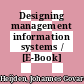 Designing management information systems / [E-Book]