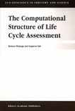 The computational structure of Life Cycle Assessment /