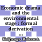Economic drama and the environmental stage : formal derivation of algorithmic tools for environmental analysis and decision-support from a unified epistemological principle /