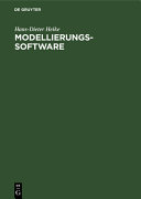Modellierungs Software: Konzeption und Anwendung: Symposium: überarbeitete Fassung von Beiträgen : Berlin, 05.10.78-06.10.78.