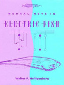 Neural nets in electric fish /